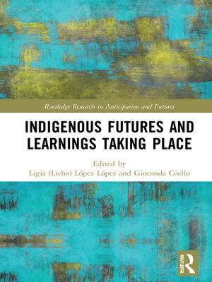 cover image of Indigenous Futures and Learnings Taking Place